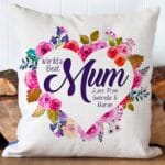 Personalised Worlds Best Mum Flowers Cushion Cover Mothers Day
