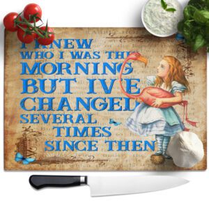 Alice in Wonderland Changed Since Then Quote Chopping Board AP14