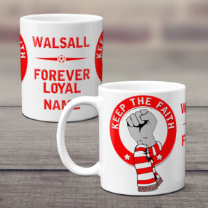 Personalised Walsall Football Mug Keep the Faith KTFM62