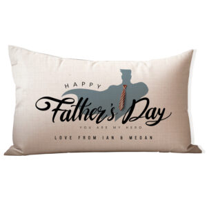Personalised Father's Day Cushion Cover Dad My Hero LKC51