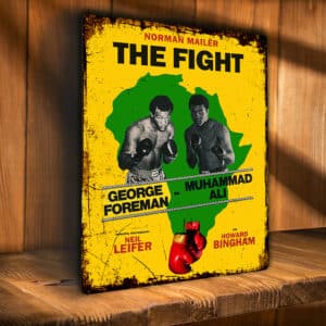 Foreman v Ali Boxing Match Metal Wall Sign RS393