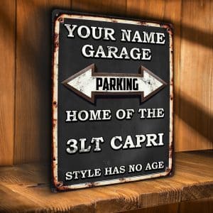 Personalised Capri 3LT Car Parking Wall Sign PGS426
